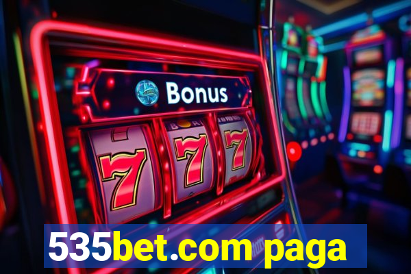 535bet.com paga